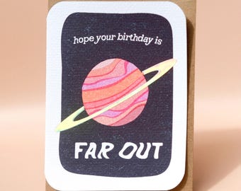 Far Out Birthday Card: Handmade Greeting Card with Kraft Envelope