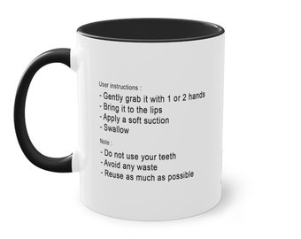 Tasse "Instructions" avec impression de texte à double sens autour du café, ou pas! Mug drôle pour les esprits mal placés, décalés, beauf.