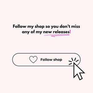 May include: Image with text: "Follow my shop so you don't miss any of my new releases!" and a "Follow shop" button with a heart icon. A cursor hovers over the button, ready to click.