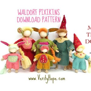 May include: A set of six Waldorf Pixikins doll patterns, featuring a variety of colours and designs. The patterns are available for instant download. The text "Make These Dolls!" is displayed in the top right corner of the image.
