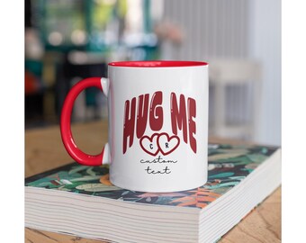 Taza personalizada "Abrázame", taza de café con iniciales personalizadas (11, 15 oz)