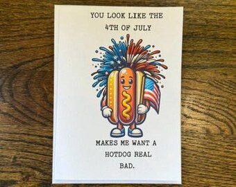 Hilarious Independence Day Greeting Card with Hotdog and Jennifer Coolidge Quote – Perfect for the 4th of July!