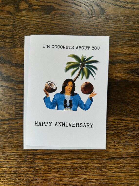 Funny Kamala Harris "Coconut Tree" Anniversary Card - "I'm Coconuts About  You"