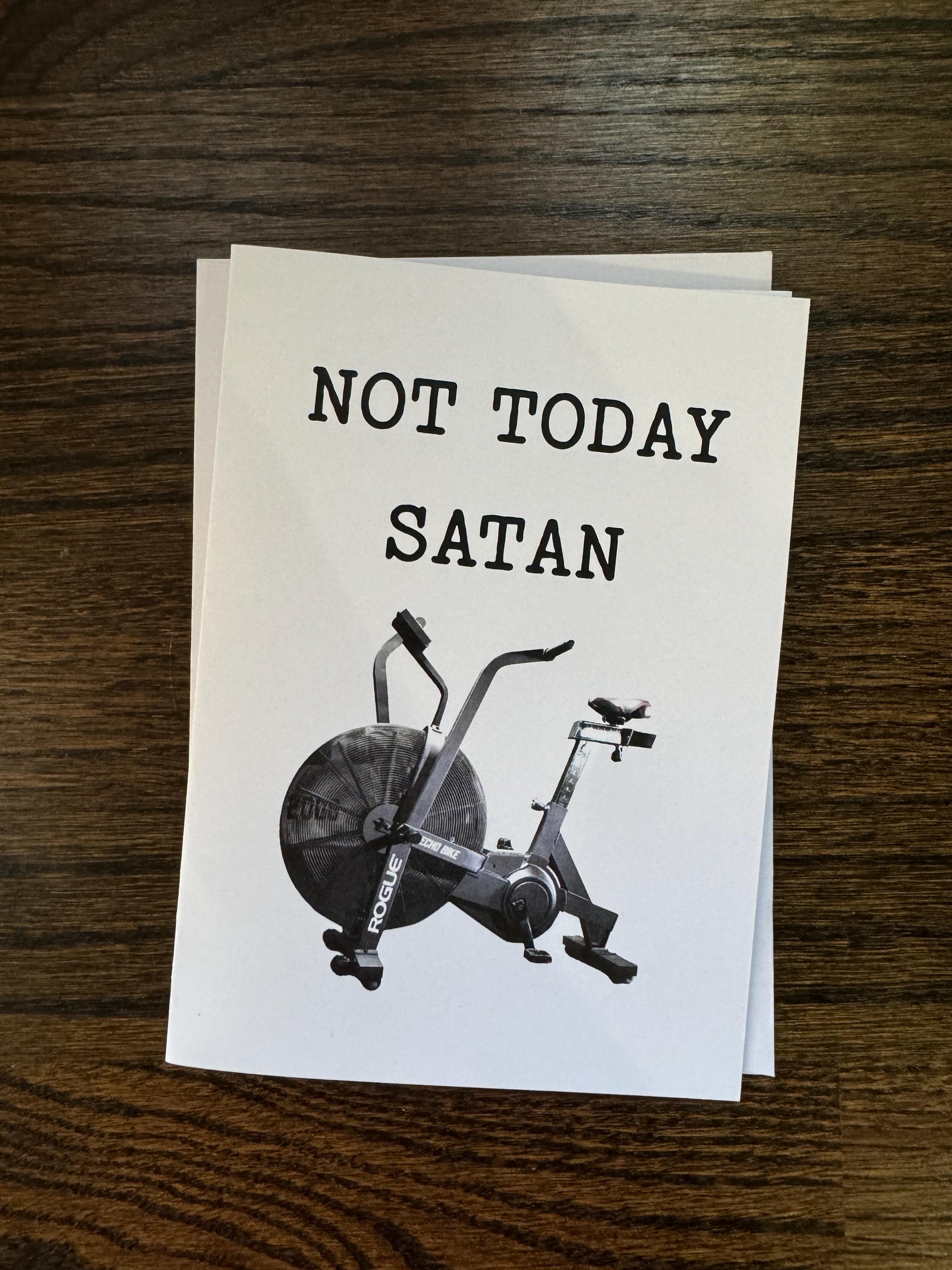 not today satan card sleeves T-Shirt Emblazoned with this famous quote Greeting Card, Not Today Satan,