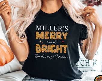 Family Name Christmas Shirts, Custom Christmas Family Name Shirt, Christmas Baking Crew Shirt, Family Christmas Shirts, Christmas Crew Shirt