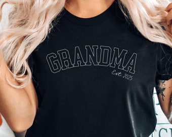 Custom Grandma Shirt, Grandma Est 2025 Shirt, Grandma Shirt, Personalized Grandma Gift Grandma, Mothers Day Gift, New Grandma Gift