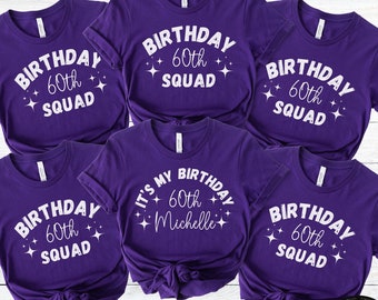 60th Birthday Squad Shirt, Custom Birthday Shirt, Birthday Squad, Family Birthday, Matching Birthday Shirt, Custom 60th Birthday Shirt