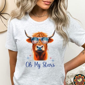 Oh My Stars Cow Shirt, Highland Cow shirt, Highland Cow With 4th July, American Flag Shirt, Fourth Of July Tee, Independence Day