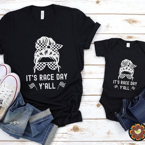 It&#39;s Race Day Y&#39;all Shirt, Mommy and Me Matching Shirts, Mama&#39;s Girl Shirt, Race Day Mama Shirt, Mama Shirt, Mini Shirt