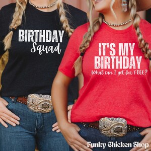 It&#39;s My Birthday Shirt, Birthday Squad Shirt for Woman Birthday Party Shirts Birthday Gift Birthday Group Shirts Birthday Crew Shirts
