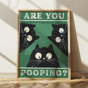 Stampa di gatto da bagno stai facendo la cacca per la toilette Stampa artistica da parete Stampa di gatto vintage Arte da parete massimalista Arredamento bagno Poster divertente per toilette
