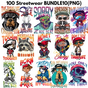 100 Latest Streetwear Bundle 10 |PNG| Tshirt Bundle | T-Shirt Print Design | Hip Hop T-Shirt | Pop Culture | T-Shirt Pod Design