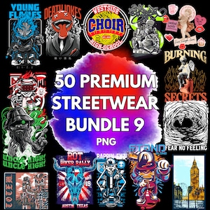 50+ Bundle 9 Streetwear T-Shirt Design Mega Bundle High-Quality PNG and Logo Styles Featuring Premium Content and Unlimited Lifetime Access