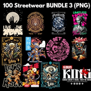 100 Latest Streetwear Bundle 3 |PNG| Tshirt Bundle | T-Shirt Print Design | Hip Hop T-Shirt | Pop Culture | T-Shirt Pod Design