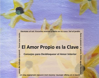 El Amor Propio es la Clave - Consejos para desbloquear el Amor interior  EBOOK