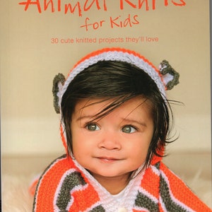 Animal Knits for Kids Book of Patterns by Amanda Berry Knitting Pattern Collection Child Novelty