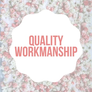 May include: White background with a pink cloud shape with the text "QUALITY WORKMANSHIP" in pink.