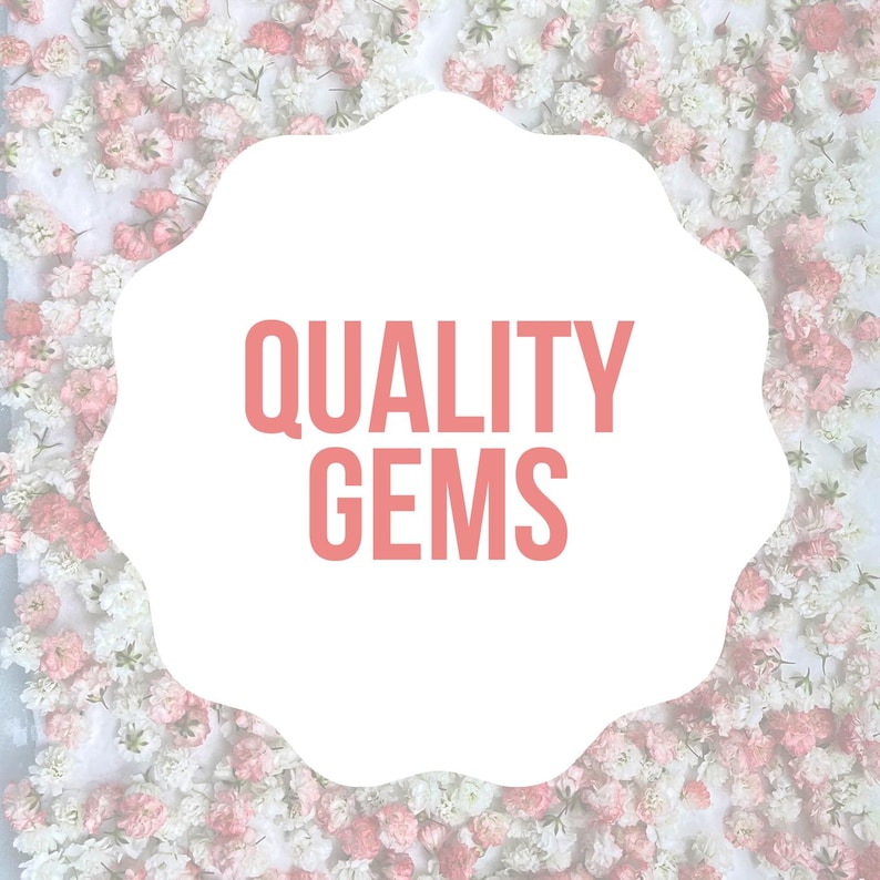 May include: White background with a pink cloud shape with the text "QUALITY GEMS" in pink letters.