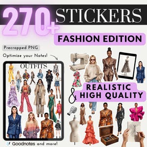 Könnte beinhalten: Ein digitales Sticker-Set mit der Bezeichnung "270+ Stickers Fashion Edition". Das Bild zeigt Modeillustrationen, eine Nähmaschine und den Text "Realistic & High Quality". Die Sticker sind vorgeschnittene PNGs, optimiert für Notizen.