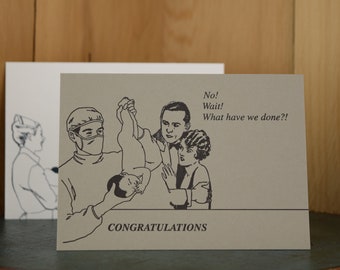 No! Wait! - letterpress new baby card