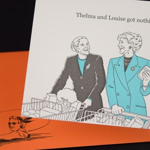 Thelma und Louise - Letterpress Freundschaftskarte