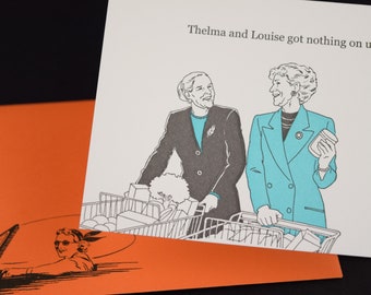 Thelma and Louise - letterpress friendship card