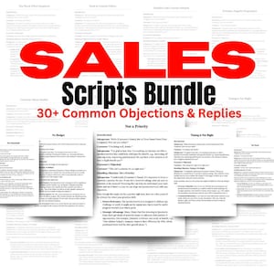 May include: A digital document bundle titled SALES Scripts Bundle 30+ Common Objections & Replies. The image displays multiple pages of text containing sales scripts, customer objections, and professional replies for business communication.