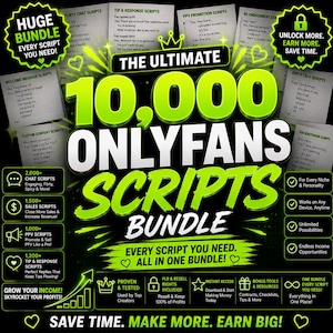Può includere: Un pacchetto di marketing digitale intitolato The Ultimate 10,000 OnlyFans Scripts Bundle, con testo verde neon su sfondo nero. La grafica include elenchi di categorie di script, icone e testo promozionale che evidenzia funzionalità come i diritti PLR.