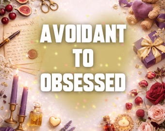 AVOIDANT TO OBSESSED Love Spell Same Day Casting, Stop Hot & Cold Partner, Make Him/Her Chase You Again