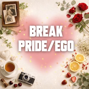 Può includere: Una composizione romantica con il testo "BREAK PRIDE/EGO" su un cuore rosa. L'immagine include rose rosse, una macchina fotografica vintage, una tazza di tè, frutta e un album fotografico, suggerendo temi di amore e relazioni.