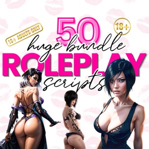 May include: A digital graphic featuring the text 50 huge bundle ROLEPLAY scripts with 18+ ADULTS ONLY labels. The background displays a repeating pattern of pink lips. Three figures are shown: one in a purple outfit, one with arm tattoos, and one in a black top.