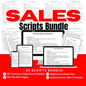 May include: A digital sales scripts bundle featuring the text SALES Scripts Bundle and 30 SCRIPTS BUNDLE. The image displays multiple documents, a computer monitor, and a smartphone screen showing text-based sales scripts and objection handling.