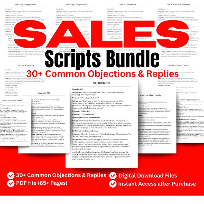 May include: A digital sales scripts bundle featuring 30 plus common objections and replies. The document includes over 85 pages of text in PDF format, with large red text reading SALES Scripts Bundle and white text detailing digital download features.