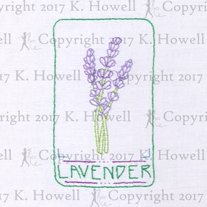 May include: Embroidered lavender flower design with the text "LAVENDER" in a green and purple frame. Copyright 2017 K. Howell.