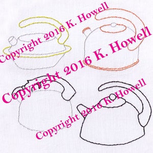May include: Four different outlines of a tea kettle, each with a different colored handle. The outlines are stitched on a white fabric background. The text "Copyright 2016 K. Howell" is stitched in pink on the top left and bottom right of the image.