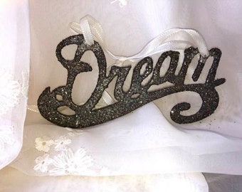 Dream Banner with Real Silver Glitter sign