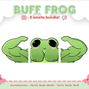 May include: A green cartoon frog with big eyes and a pink heart on its chest is flexing its bicep muscles. The text "BUFF FROG" is at the top of the image. The text "3 emote bundle!" is below the frog. The text "@cutelilemotes 112x112, 56x56, 28x28 + 72x72, 36x36, 18x18" is at the bottom of the image.
