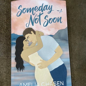 Someday Not Soon - Signed/personalized copy + stickers!