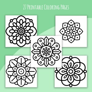 May include: A collection of 27 printable coloring pages featuring intricate black and white floral mandala designs. The pages are displayed on white squares against a light green background. The text "27 Printable Coloring Pages" is at the top.