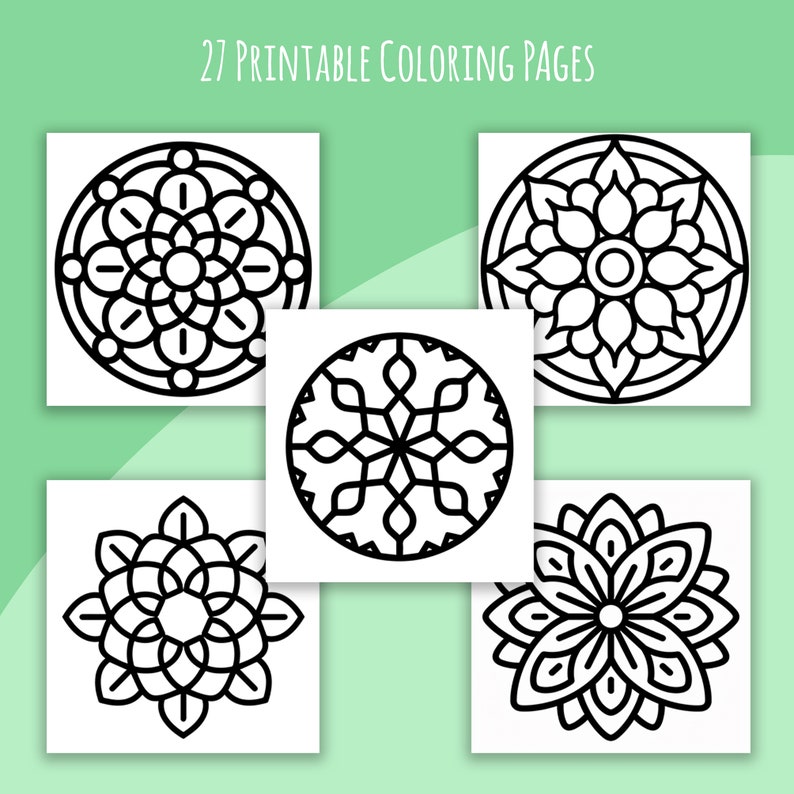 May include: An image featuring five black and white mandala designs on white squares, arranged against a light green background. The text "27 Printable Coloring Pages" is at the top. The mandalas have intricate, symmetrical patterns.