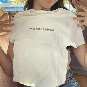 Y2K Baby Tee | lol ur not colby brock shirt | Sam and Colby | 2000’s t-Shirt | 90s Aesthetic | Grunge Clothing | Y2K Babydoll shirt