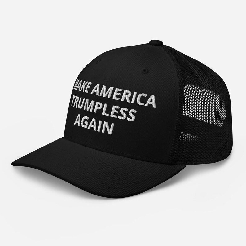 Make America Trumpless Again Black/White Hat, Anti Trump Hat, Political Statement Cap, Protest Hat, Liberal Gift, Democracy Supporter Cap
