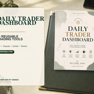 May include: A Daily Trader Dashboard printable PDF featuring 20 reusable trading tools. The document includes sections for plan, execute, control, and review, with text reading Daily Trader Dashboard, Daily Trading Planner & Performance System.