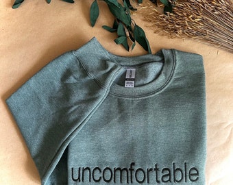 Embroidered Uncomfortable Sweatshirt