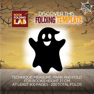 Op de afbeelding: Een Halloween-thema grafiek met een zwarte spook illustratie. De tekst luidt "Discover This Folding Template" en beschrijft de techniek: meten, markeren en vouwen voor boeken van 21 cm hoog, met minimaal 400 pagina's en 200 vouwen.