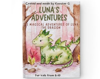 The Magical Adventures of Luna the Dragon