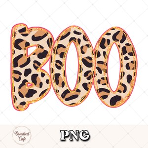 May include: A digital graphic with the word "BOO" in a leopard print design. The letters have a pink outline with gold glitter accents. The word "PNG" is at the bottom, along with the "Brushed Cafe" logo.