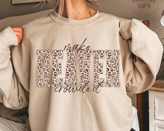 Make Heaven Crowded PNG, Faith Quote Design, Leopard Print Sublimation Christian Shirt PNG (Digital Download)