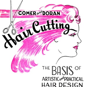 1950&#39;s E-Book- Hair Cutting- The Basis of Artistic & Practical Hair Design- 1955