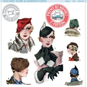 May include: A vintage printable sewing pattern for three different hats, a scarf, and a pair of gauntlets. The hats are a red beret, a green cloche, and a blue beret. The scarf is black and white striped. The gauntlets are black. The pattern is from 1933 and is labeled "Print at Home! E-Pattern".